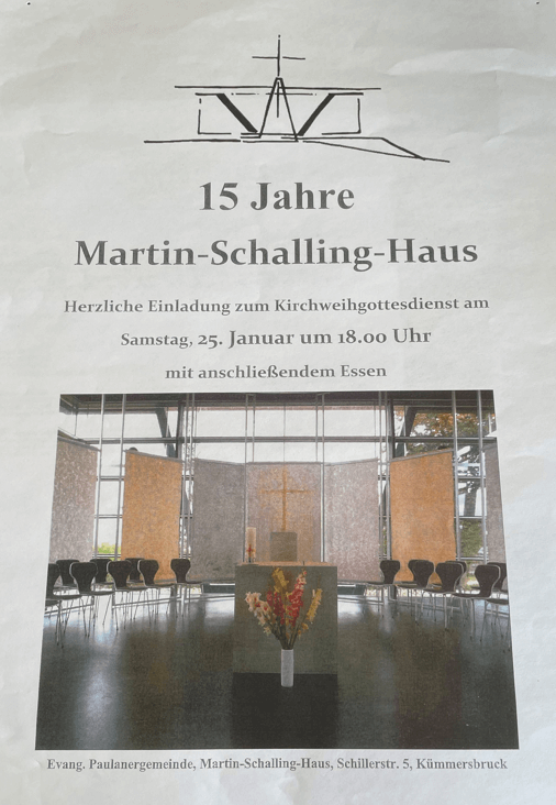 Kirchweihgottesdienst - 15 Jahre Martin-Schalling-Haus